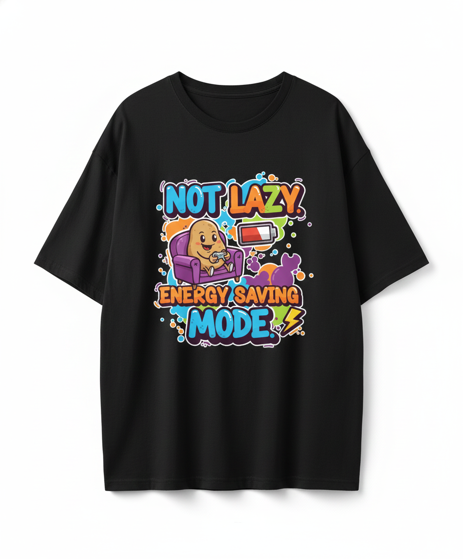 Not Lazy Energy Saving Mode T‑Shirt | Funny Gaming Oversized Unisex Tee