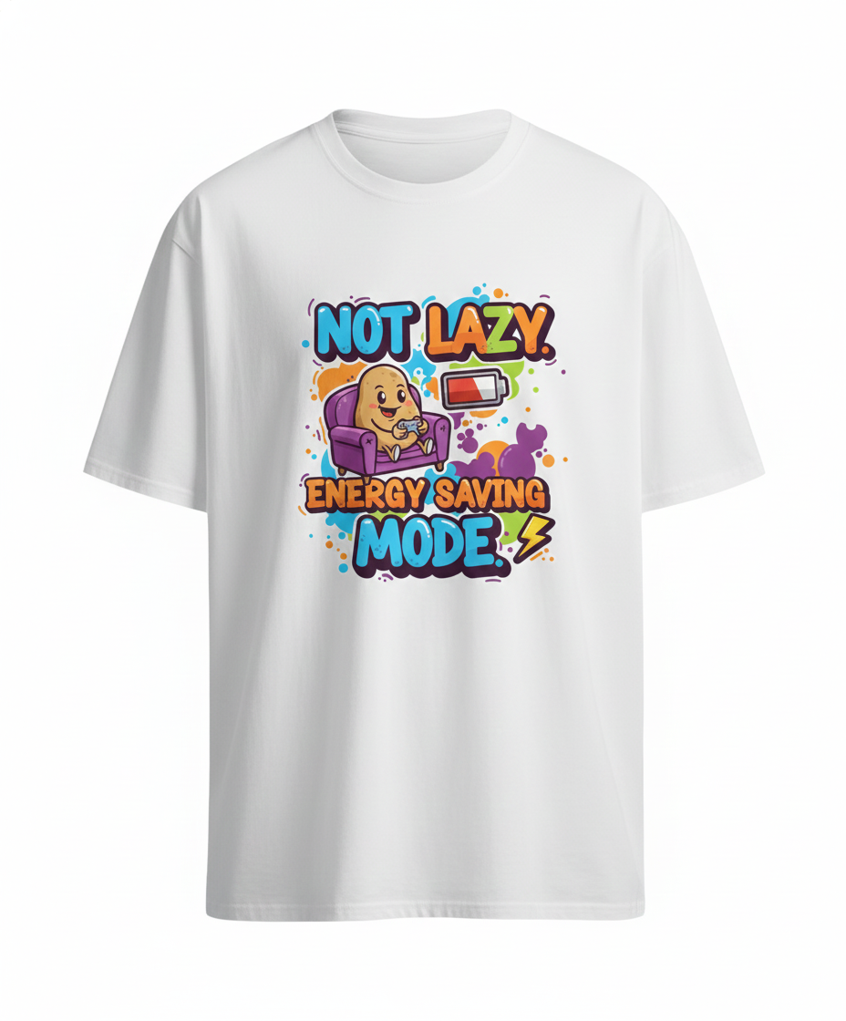 Not Lazy Energy Saving Mode T‑Shirt | Funny Gaming Oversized Unisex Tee