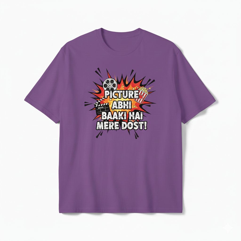 Picture Abhi Baaki Hai Mere Dost T‑Shirt | Bollywood Dialogue Graphic Tee